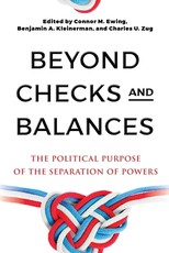 Beyond Checks and Balances