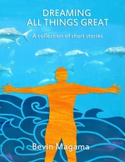 Dreaming All Things Great