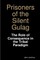 Prisoners of the Silent Gulag