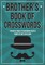 Brother's Book Of Crosswords