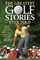 The Greatest Golf Stories Ever Told