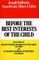Before the Best Interests of the Child