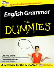 English Grammar for Dummies. A plain-English guide to grammar