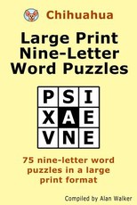 Chihuahua Large Print Nine-Letter Word Puzzles