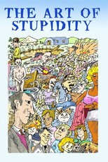 The Art of Stupidity, Combined trilogy.