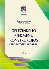 Geležinkelio riedmenų konstrukcijos. Laboratoriniai darbai