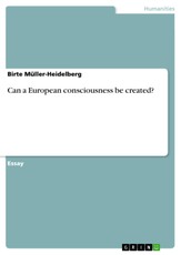 Can a European consciousness be created?