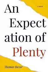 An Expectation of Plenty