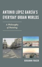 Antonio LÃ³pez GarcÃ­a's Everyday Urban Worlds