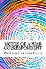 Notes Of A War Correspondent