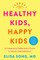 Healthy Kids, Happy Kids