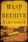 A Wasp in the Beehive