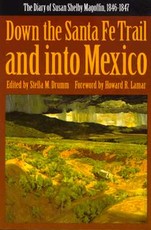 Down the Santa Fe Trail and Into Mexico