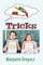 Tricks