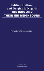 Politics, Culture, and Origins in Nigeria