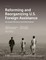 Reforming and Reorganizing U.S. Foreign Assistance