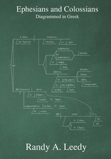Ephesians and Colossians Diagrammed in Greek