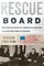 Rescue Board