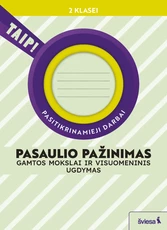 Pasaulio pažinimas. Gamtos mokslai ir visuomeninis ugdymas. Pasitikrinamieji darbai 2 klasei (pagal 2022 m. BUP). Serija TAIP!