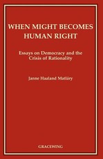 When Might Becomes Human Right