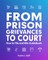 From Prison Grievances to Court How to File and Win Guidebook