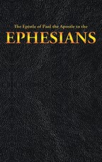 The Epistle of Paul the Apostle to the EPHESIANS