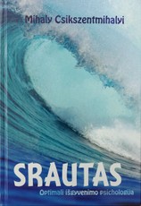 Srautas. Optimali išgyvenimo psichologija (2016)
