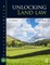 Unlocking Land Law