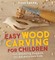 Easy Wood Carving for Children
