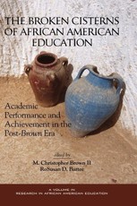 The Broken Cisterns of African American Education