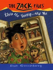 Zack Files 14: Elvis, the Turnip, and Me