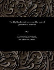 The Highland Watch Tower