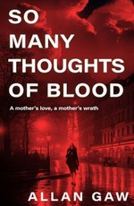 So Many Thoughts of Blood