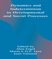 Dynamics and indeterminism in Developmental and Social Proce