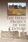 The Hero Project of the Century