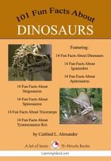 101 Fun Facts About Dinosaurs: A Set of 7 15-Minute Books