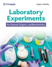 Laboratory Experiments for General Organic and Biochemistry, 1st Edition