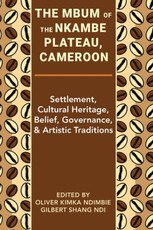 The Mbum of the Nkambe Plateau, Cameroon