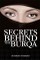 Secrets behind the Burqa