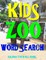 Kids Zoo Word Search