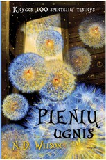 Pienių ugnis. Knygos „100 spintelių“ tęsinys