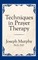 Techniques in Prayer Therapy