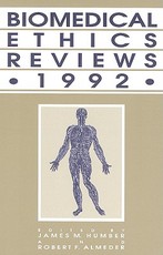 Biomedical Ethics Reviews - 1992