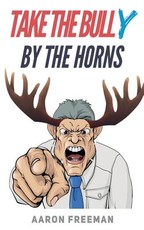 Take the Bully by the Horns