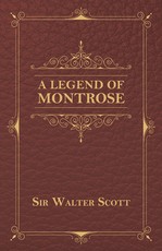 A Legend Of Montrose