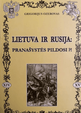 Lietuva ir Rusija: pranašystės pildosi?!