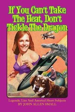 If You Can't Take The Heat, Don't Tickle The Dragon