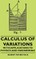 Calculus of Variations - With Applications to Physics and Engineering