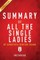 Summary of All the Single Ladies