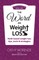The Word On Weight Loss - Book One